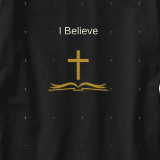 I Believe Golden Cross and Bible Inspirational T-Shirt