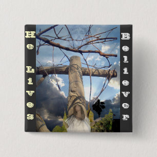 I Believe,He lives_ 15 Cm Square Badge