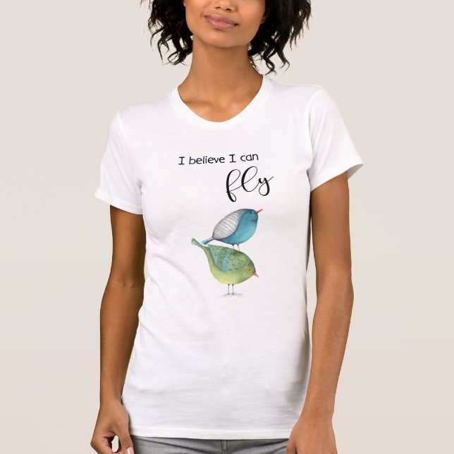 I believe I can fly - tshirt design (Front)