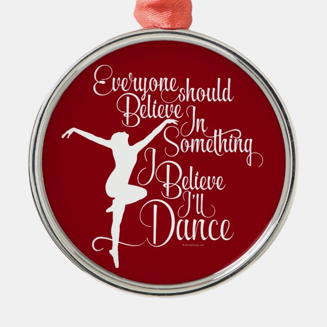 I Believe I’ll Dance Metal Tree Decoration (Front)