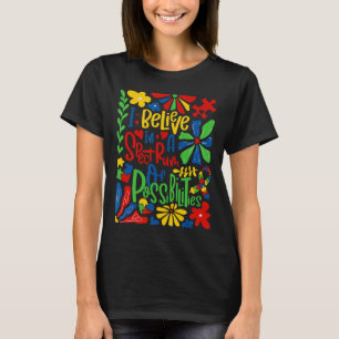 I Believe In A Spectrum Of Possibilities1 T-Shirt