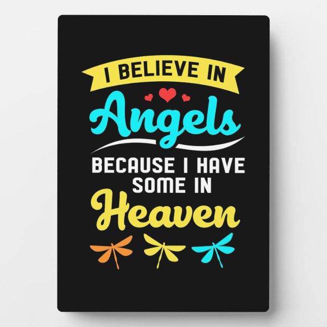 I Believe In Angels And Dragonflies Plaque (Front)