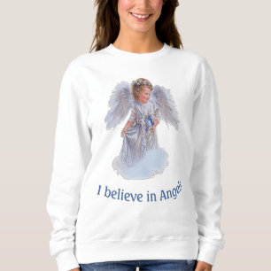 I believe in Angels Sweatshirt