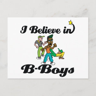 i believe in B-boys Postcard