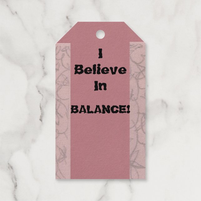 I Believe In Balance! Gift Tags (Back)