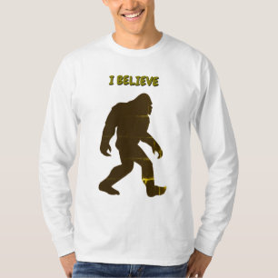 I BELIEVE IN BIGFOOT T-Shirt