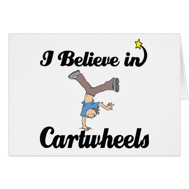 i believe in cartwheels (Front Horizontal)