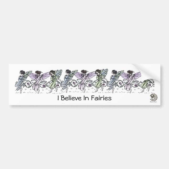 I Believe In Fairies Bumper Sticker (Front)