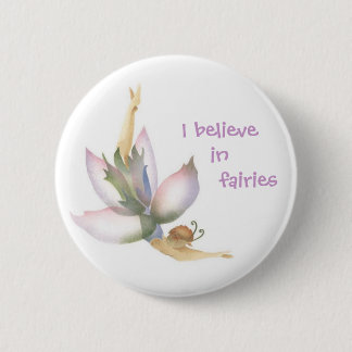 I Believe in Fairies Button