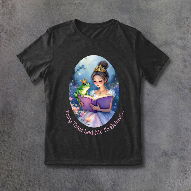 I Believe In Fairy Tale Endings Cute Princess Tri-Blend Shirt (Creator Uploaded)