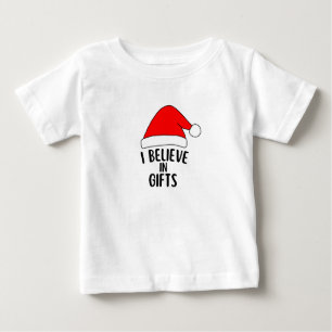 I BELIEVE IN GIFTS BABY T-Shirt
