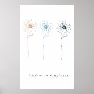 I Believe in Happiness Poster