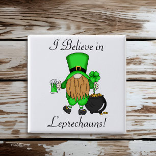 I Believe in Leprechauns! 15 Cm Square Badge