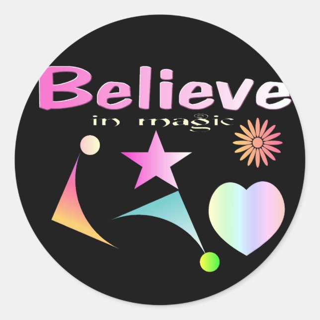 I BELIEVE IN MAGIC CLASSIC ROUND STICKER (Front)