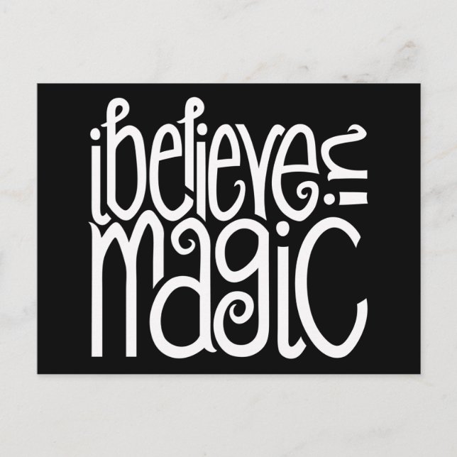 I Believe in Magic white Postcard (Front)