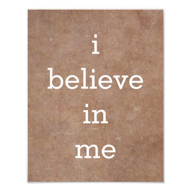 i believe in me Motivational Poster (Front)