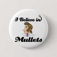 i believe in mullets