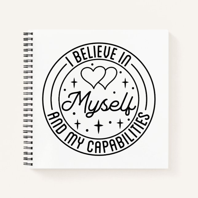 I believe in myself and my capabilities notebook (Front)