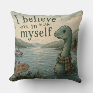 I believe in myself whimsical Loch Ness Monster Cushion