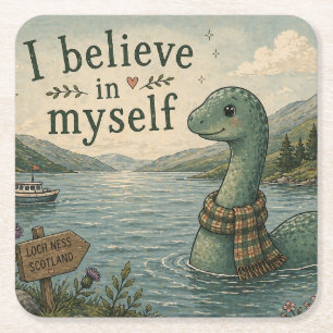 I believe in myself whimsical Loch Ness Monster Square Paper Coaster