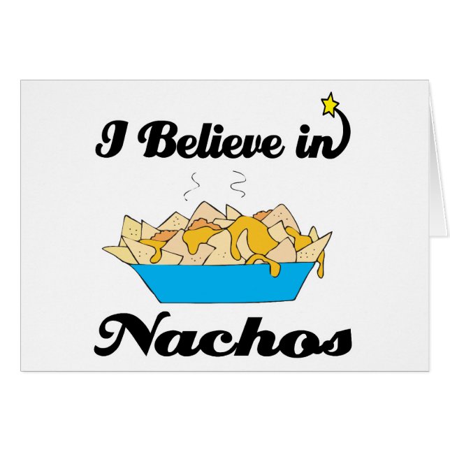 i believe in nachos (Front Horizontal)