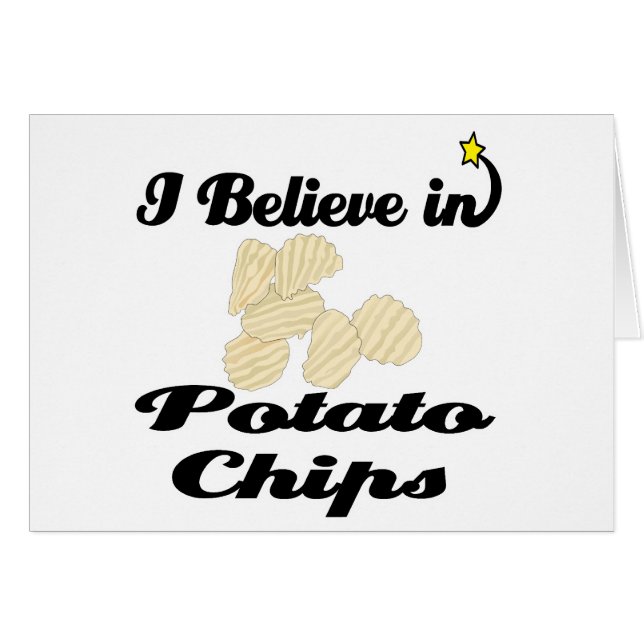 i believe in potato chips (Front Horizontal)