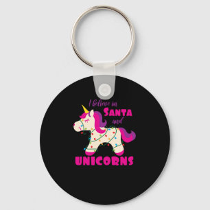 I believe in Santa and unicorns Key Ring