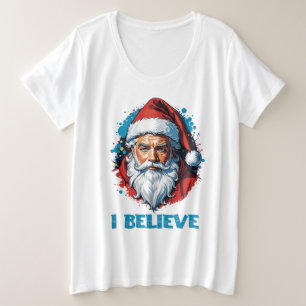 I Believe in Santa Claus Graffiti Style Design Plus Size T-Shirt