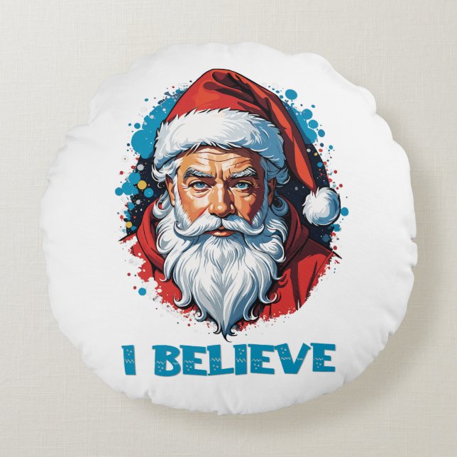 I Believe in Santa Claus Graffiti Style Design Round Cushion (Front)