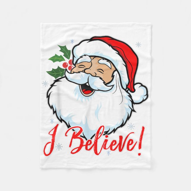 I Believe In Santa Claus T-Shirt Funny Christmas H Fleece Blanket (Front)
