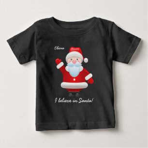 I believe in Santa. Funny Santa Claus Christmas Baby T-Shirt