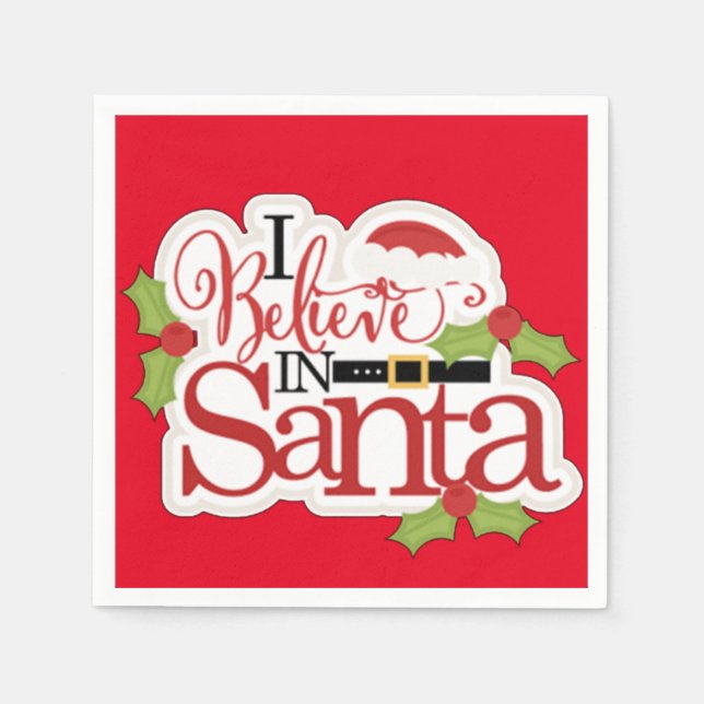 I Believe In Santa Napkin (Front)