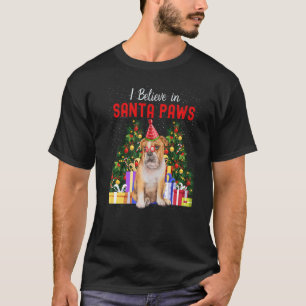 I Believe In Santa Paws Bulldog Cute Xmas Bulld T-Shirt
