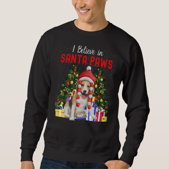 I Believe In Santa Paws  Cute Christmas Beagle Pup Sweatshirt (Front)