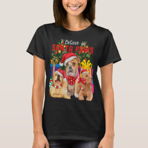 I Believe In Santa Paws   Cute Dogs Wearing Xmas H T-Shirt
