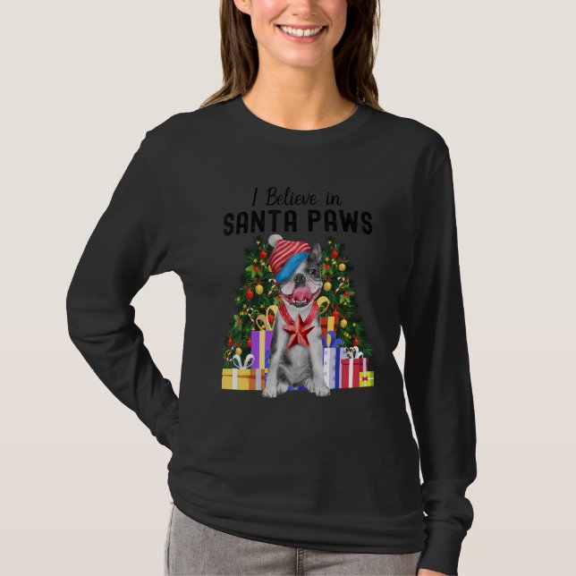 I Believe In Santa Paws  Cute French Bulldog Chris T-Shirt (Front)