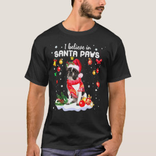I Believe In Santa Paws French Bulldog Cute Christ T-Shirt