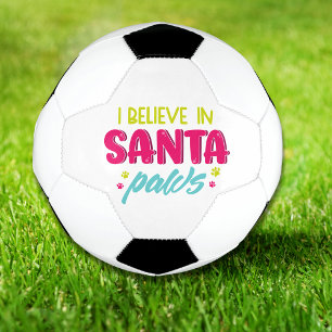 I Believe In Santa Paws Pets Dogs   Christmas Soccer Ball