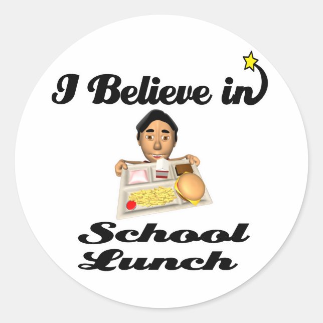 i believe in school lunch classic round sticker (Front)