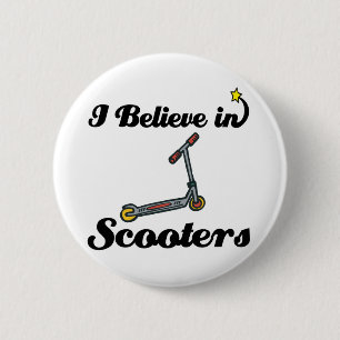 i believe in scooters 6 cm round badge