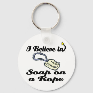 i believe in soap on a rope key ring