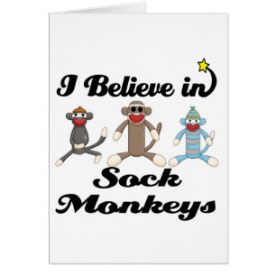 i believe in sock monkeys