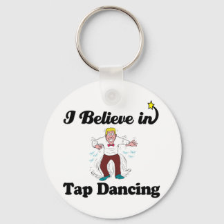 i believe in tap dancing key ring