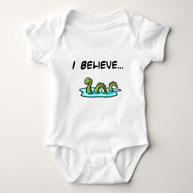 I Believe in the Loch Ness Monster Baby Bodysuit (Front)