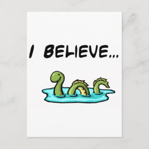 I Believe in the Loch Ness Monster Postcard