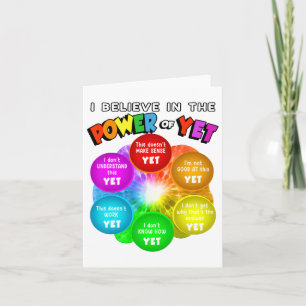 I Believe In The Power Of Yet Back To School Growt Card