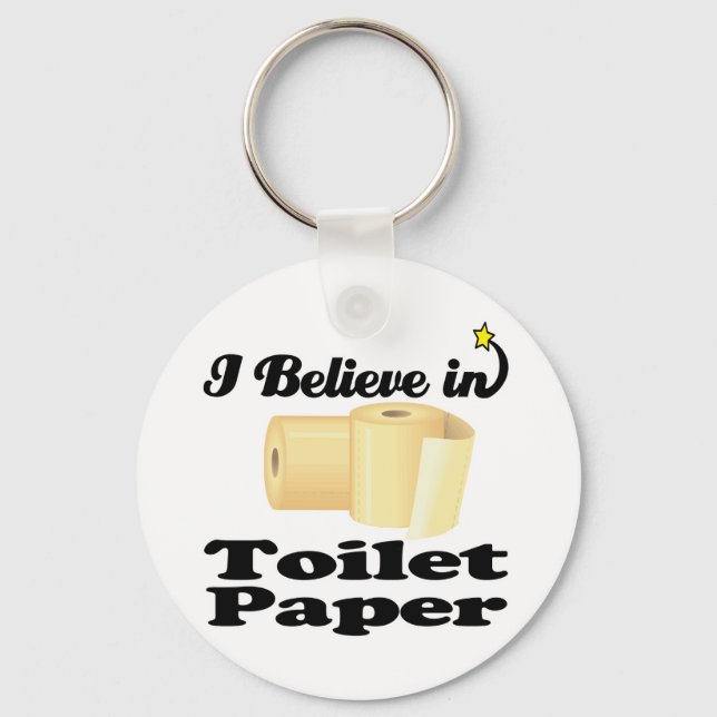 i believe in toilet paper key ring (Front)