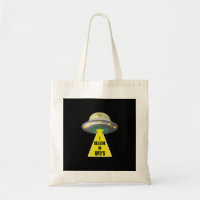 I Believe In UFO'S  Alien Spaceship 