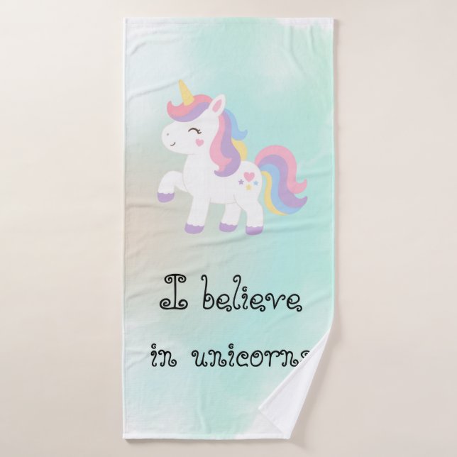 I Believe In Unicorns Bath Towel (Bath Towel)