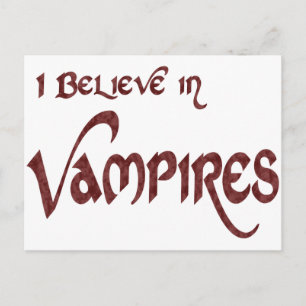 I Believe In Vampires Postcard